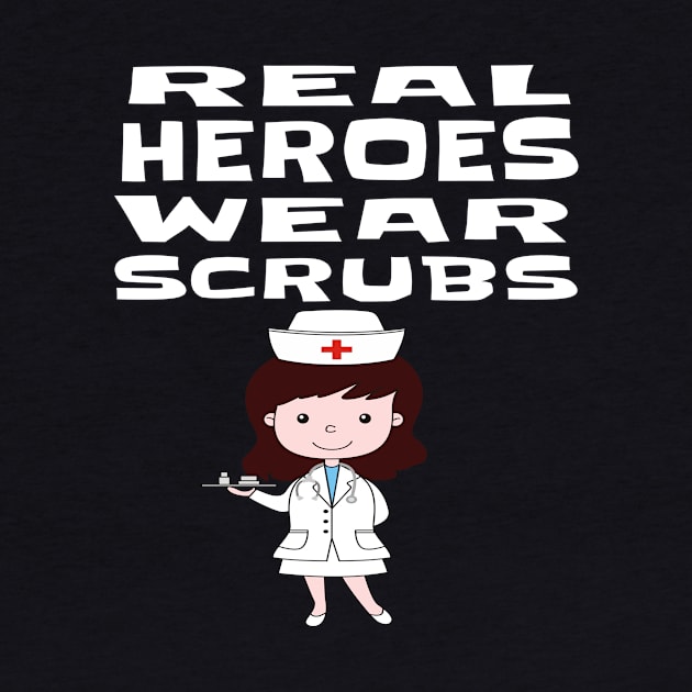 REAL HEROES WEAR SCRUBS by houssem